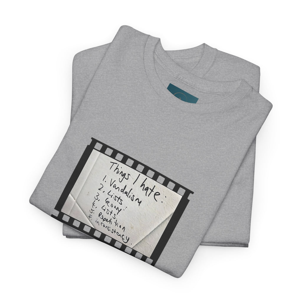 Funny 'Things I Hate' List T-Shirt - Clever humorous Tee