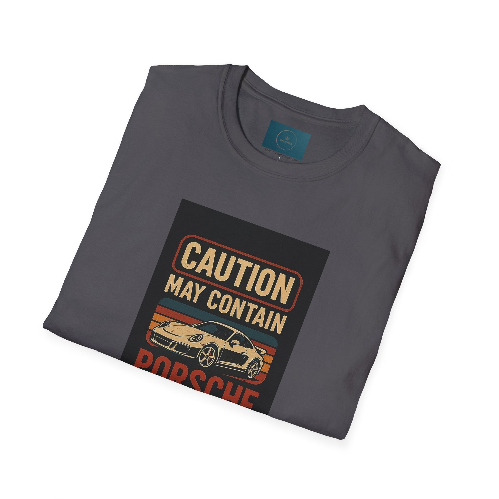 "May Caution Porsche" Unisex T-Shirt – Car Enthusiast Gift, Vintage Auto Tee