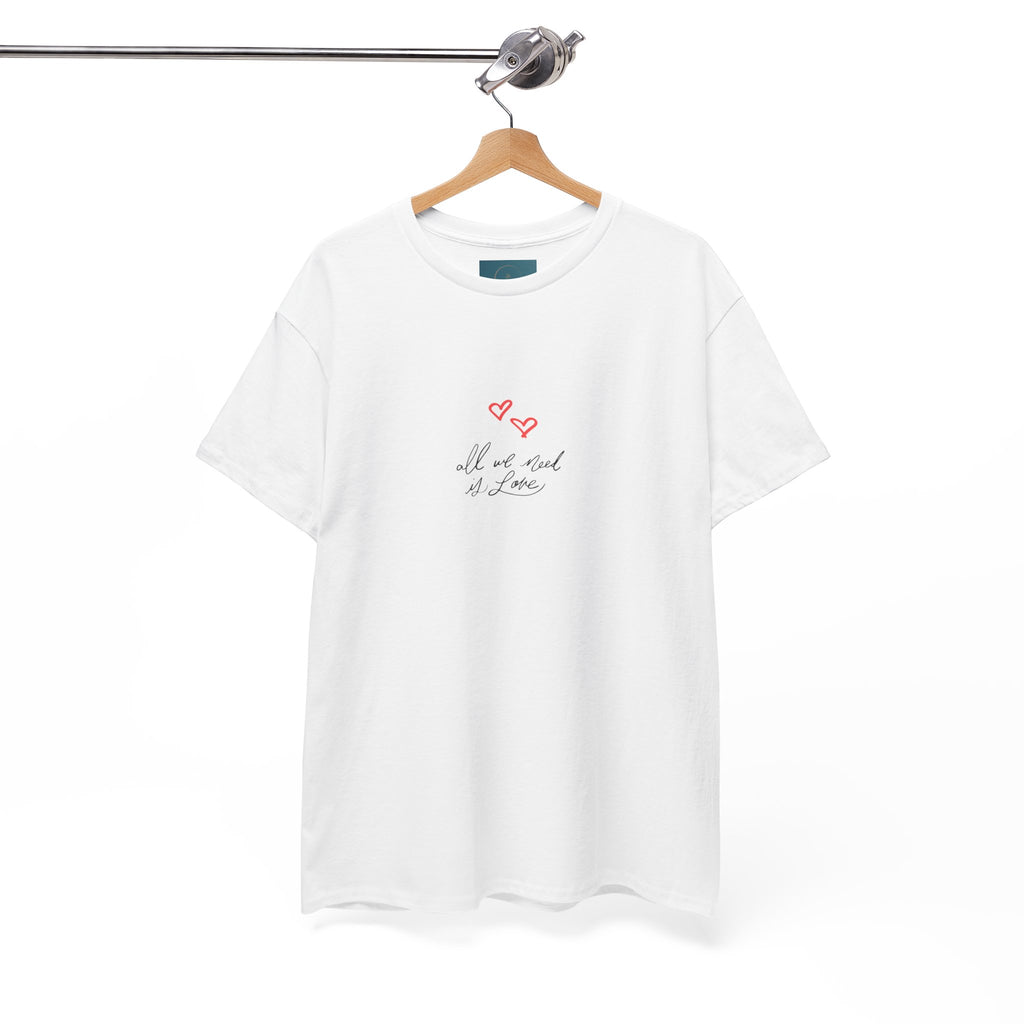 'All We Need Is Love' T-Shirt - Cute Heart Design. Peaceful & Meaningful Casual Tee