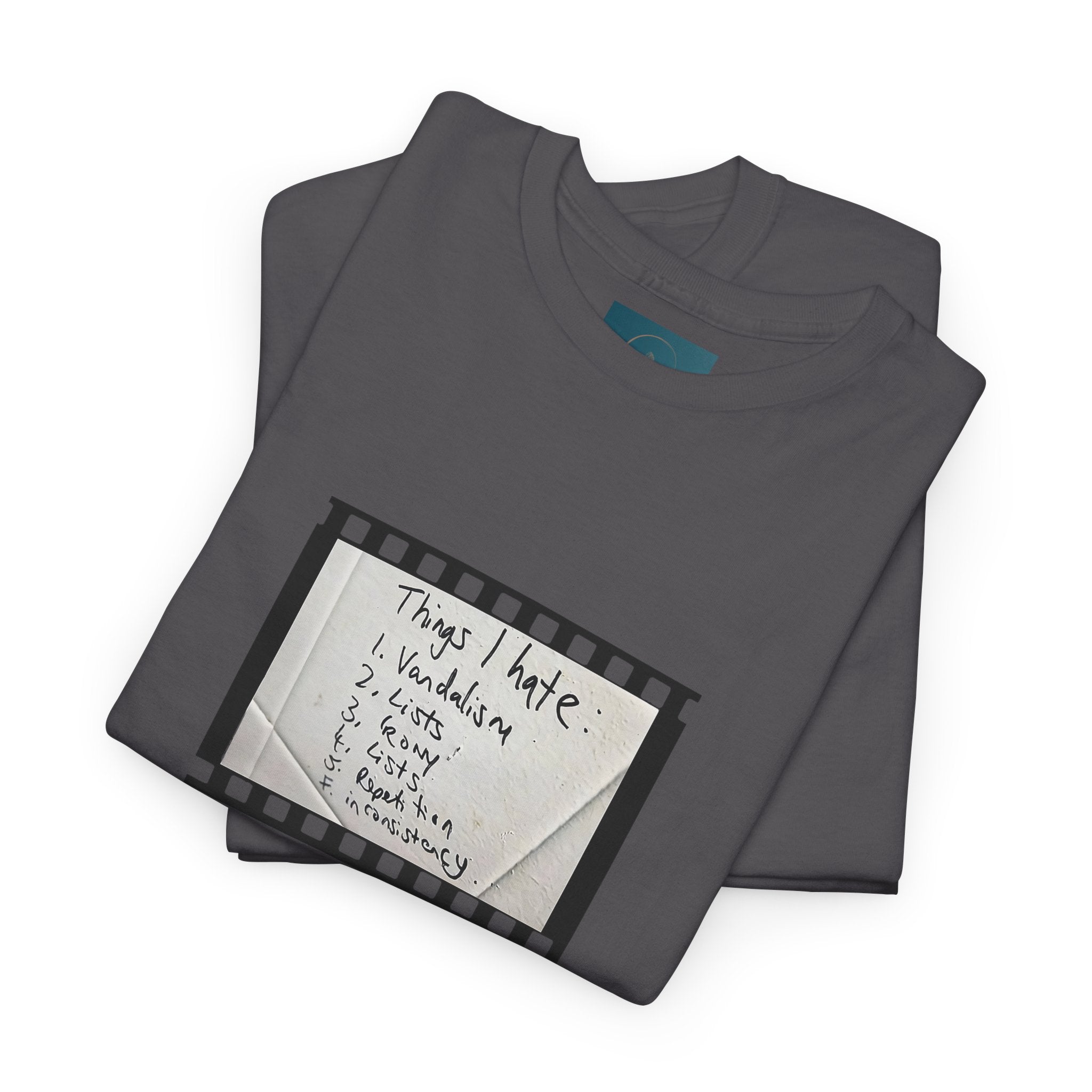 Funny 'Things I Hate' List T-Shirt - Clever humorous Tee