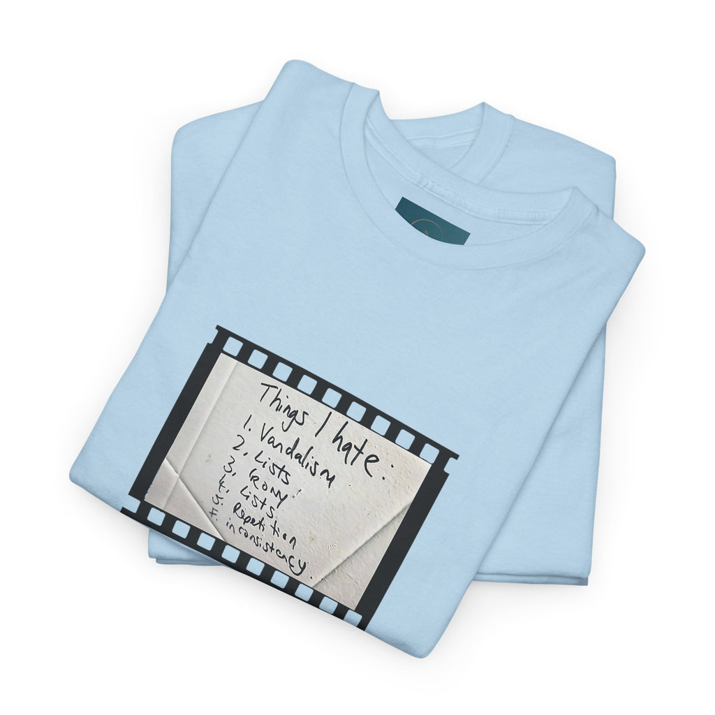 Funny 'Things I Hate' List T-Shirt - Clever humorous Tee