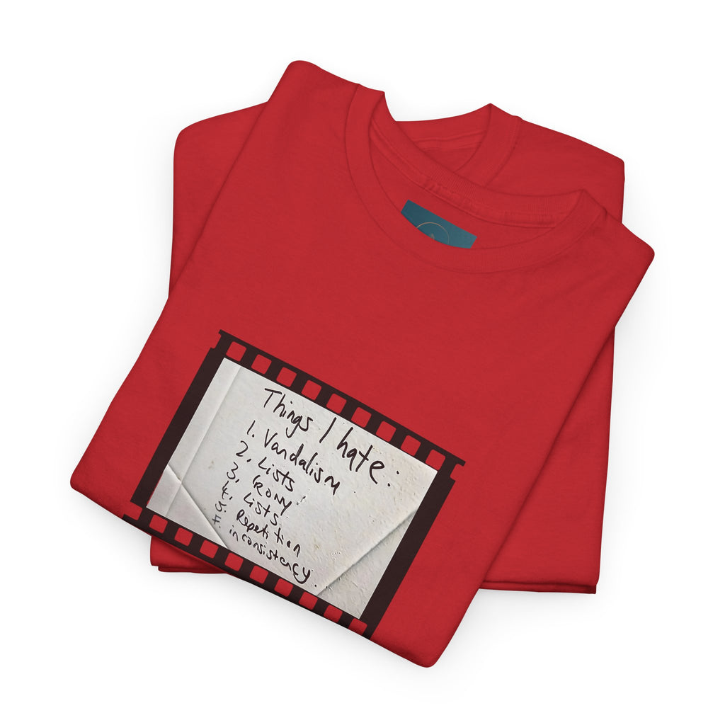 Funny 'Things I Hate' List T-Shirt - Clever humorous Tee
